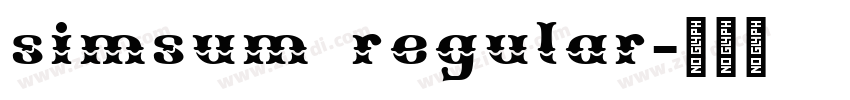 simsum regular字体转换 simsum regular字体转换